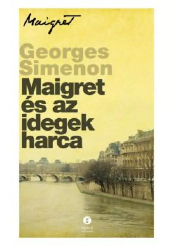 Georges Simenon - Maigret és az idegek harca