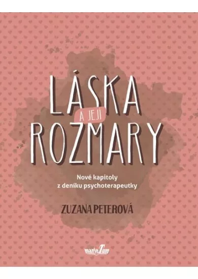 Láska a její rozmary - Nové kapitoly z deníku psychoterapeutky