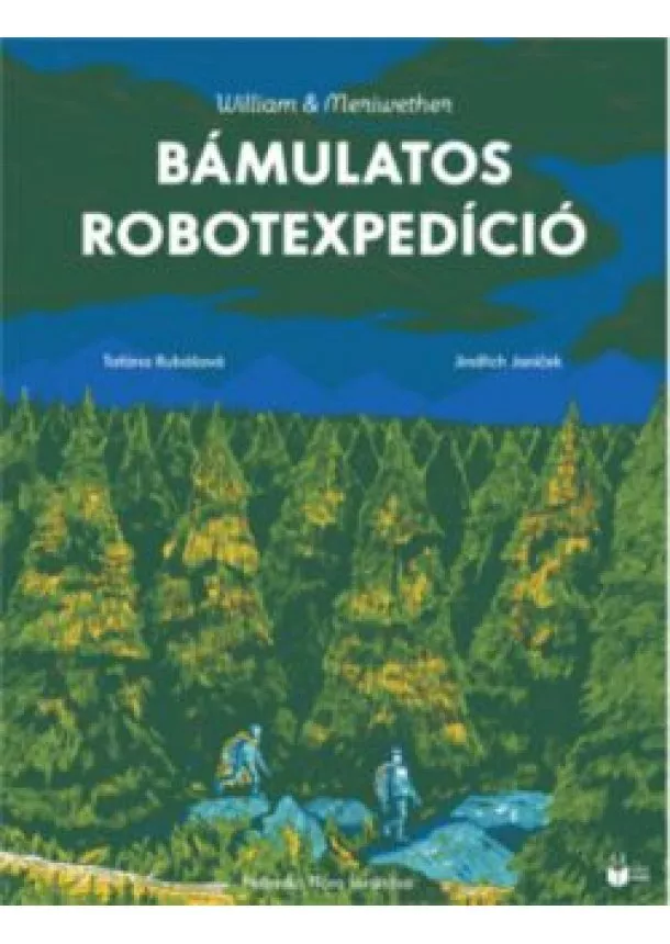Taťána Rubášová  - Bámulatos robotexpedíció