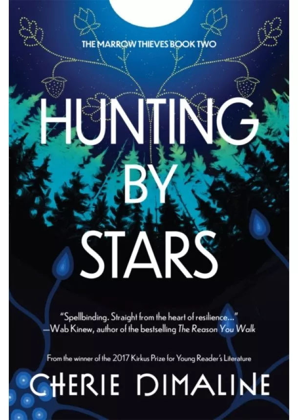 Cherie Dimaline - Hunting by Stars