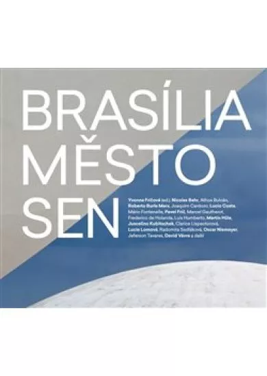 Brasília – město – sen