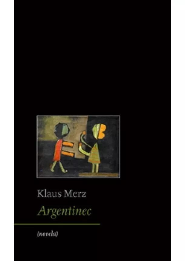 Klaus Merz - Argentinec