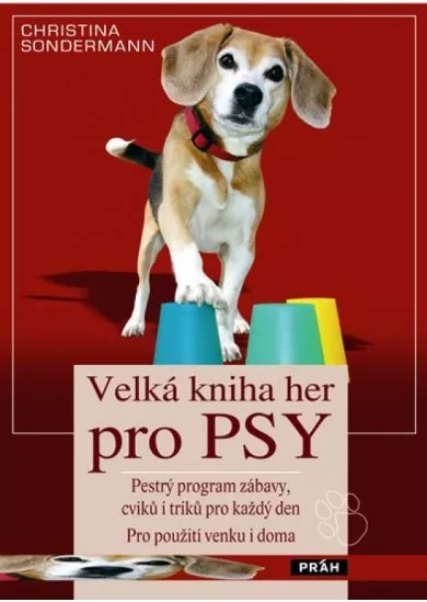 Velká kniha her pro psy