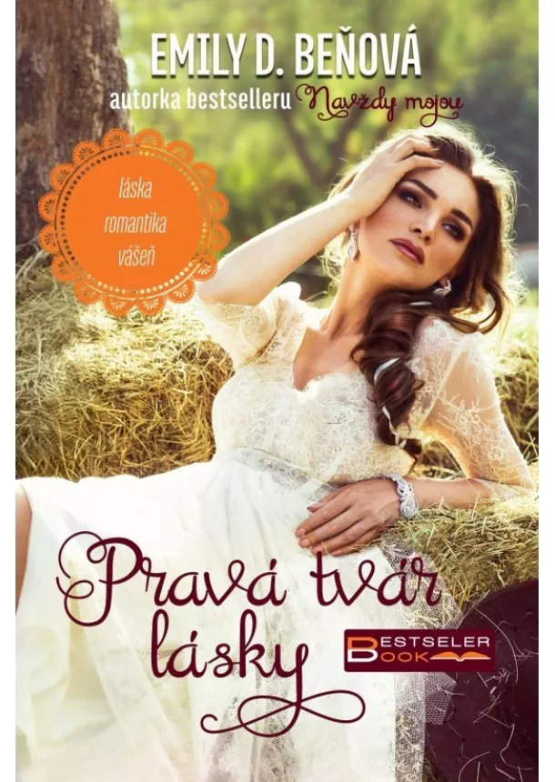 Emily D. Beňová - Pravá tvár lásky