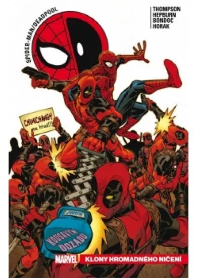 Spider-Man / Deadpool 6: Klony hromadného ničení