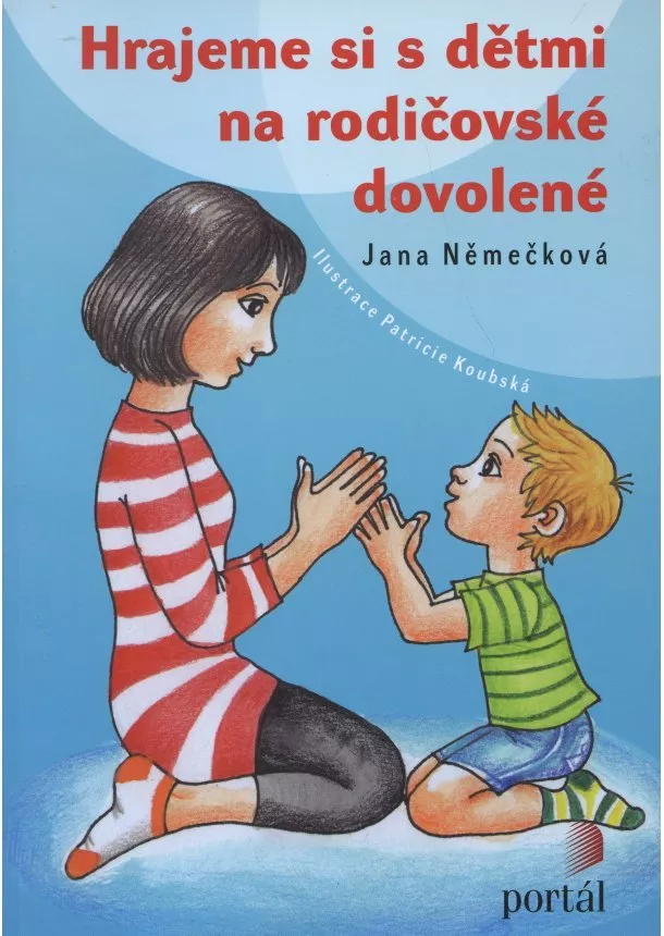 Němečková Jana - Hrajeme si s dětmi na rodičovské dovolené