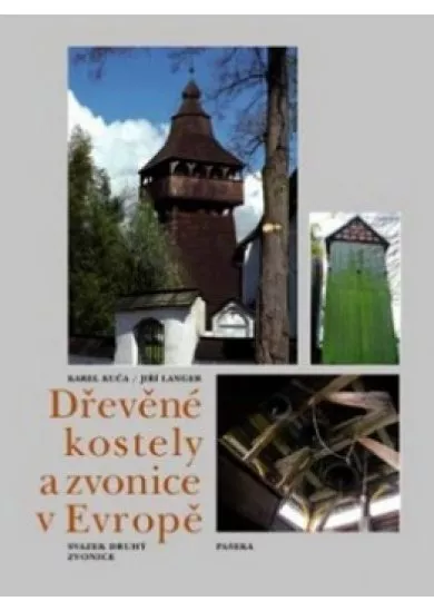 Dřevěné kostely a zvonice v Evropě