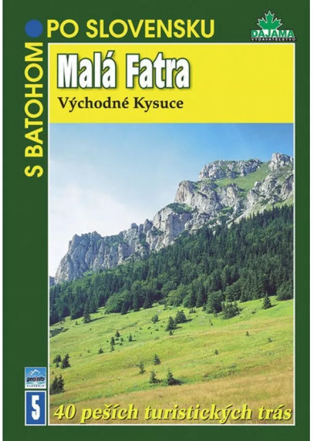 Peter Podolák - Malá Fatra - S batohom po Slovensku