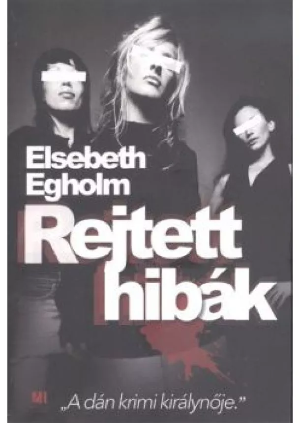 ELSEBETH EGHOLM - REJTETT HIBÁK