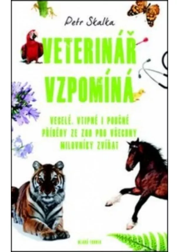 Petr Skalka - Veterinář vzpomíná