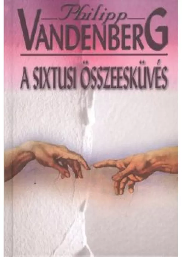 PHILIPP VANDENBERG - A SIXTUSI ÖSSZEESKÜVÉS