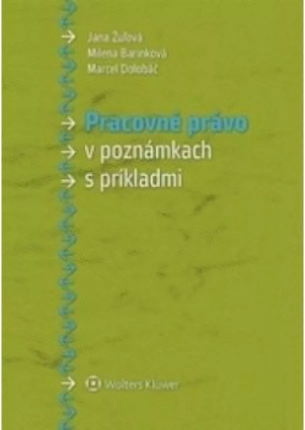 Milena Barinková a kol. - Pracovné právo v poznámkach s príkladmi