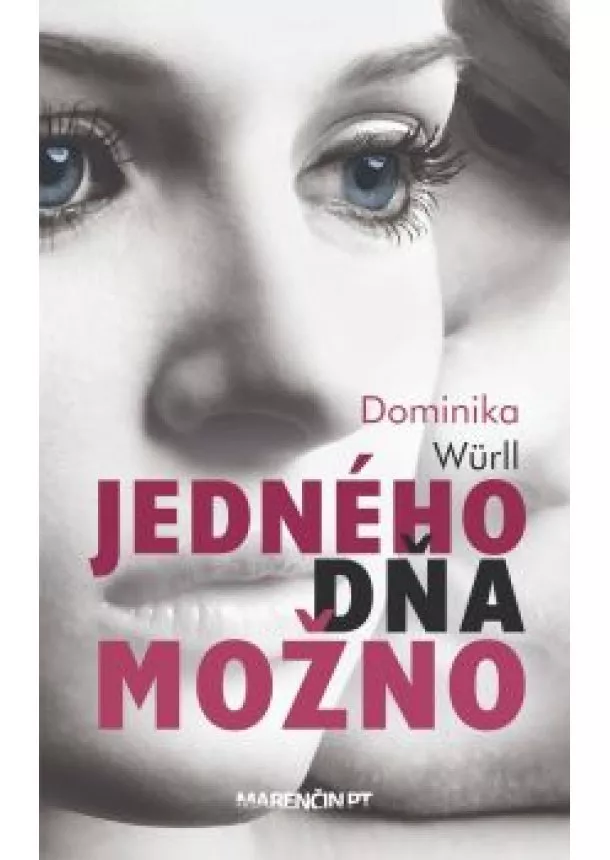  Dominika Würll - Jedného dňa možno