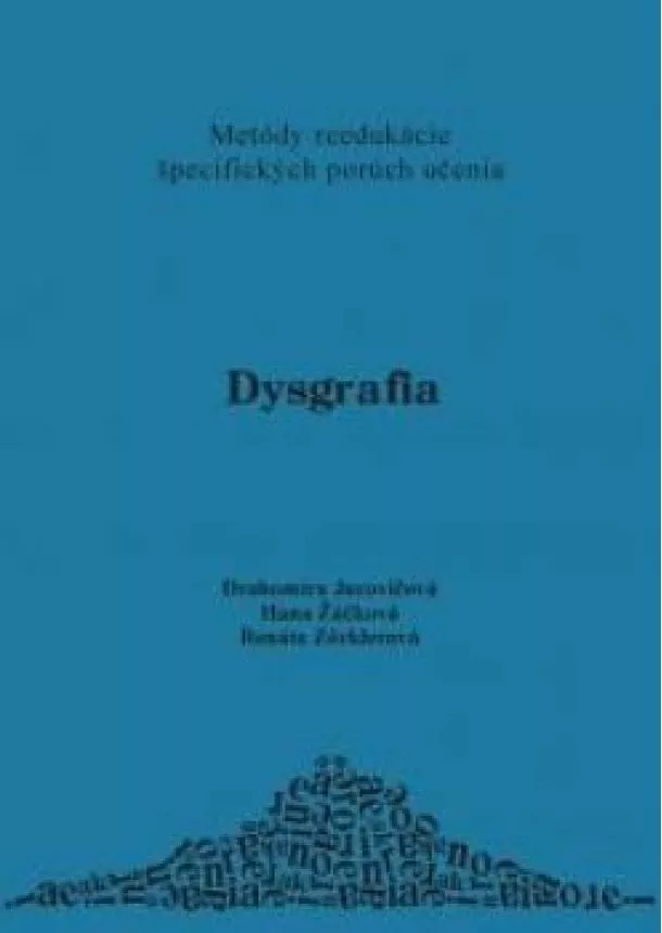 Drahomíra Jucovičová - Dysgrafia