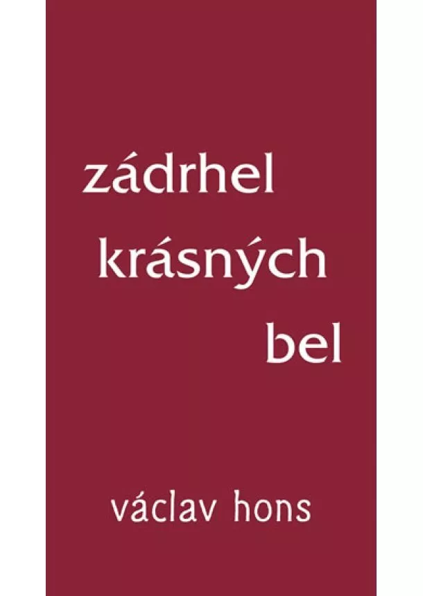 Václav Hons - Zádrhel krásných bel