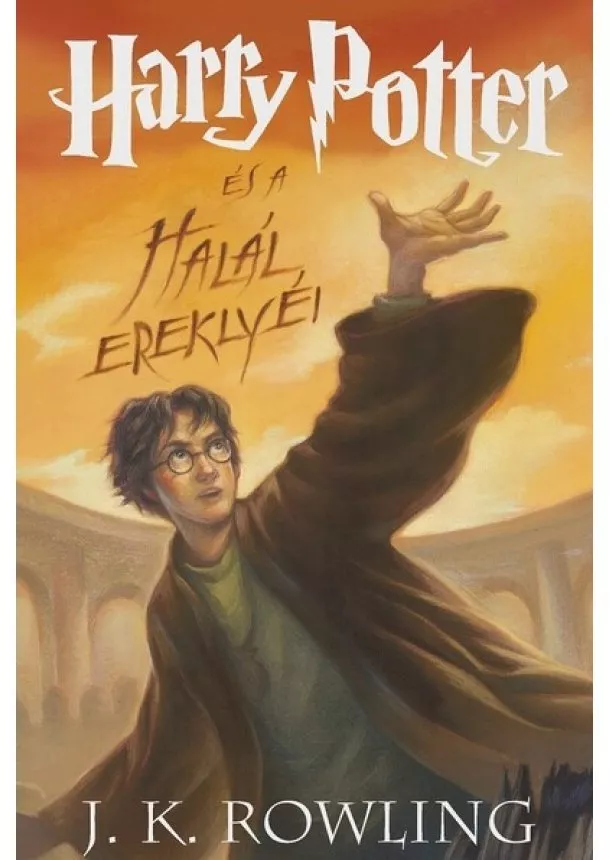 J. K. Rowling - Harry Potter és a Halál ereklyéi 7. /Kemény