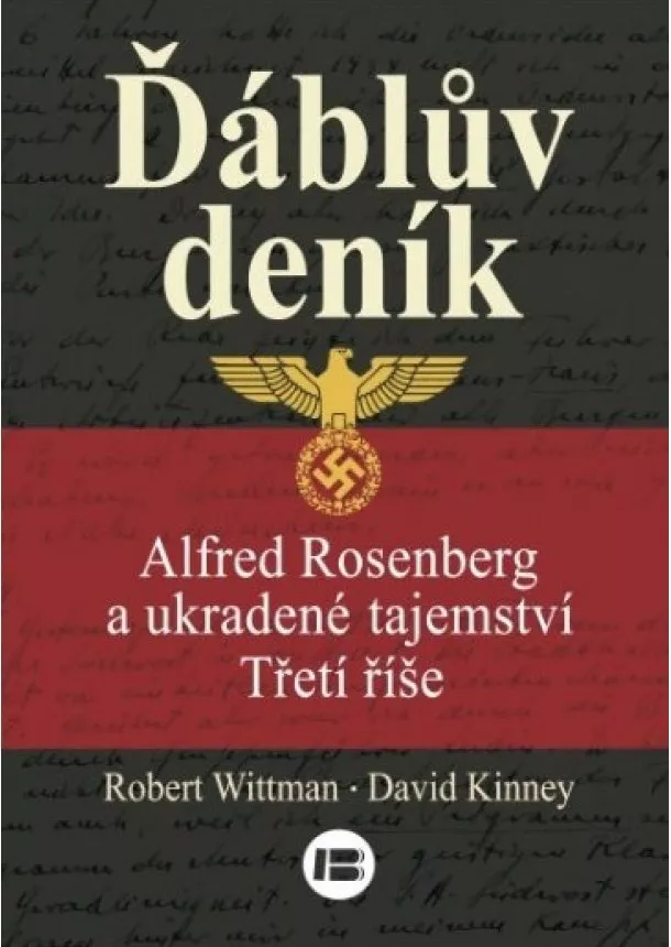 Robert Wittman, David Kinney - Ďáblův deník - Alfred Rosenberg a ukradené tajemství Třetí říše