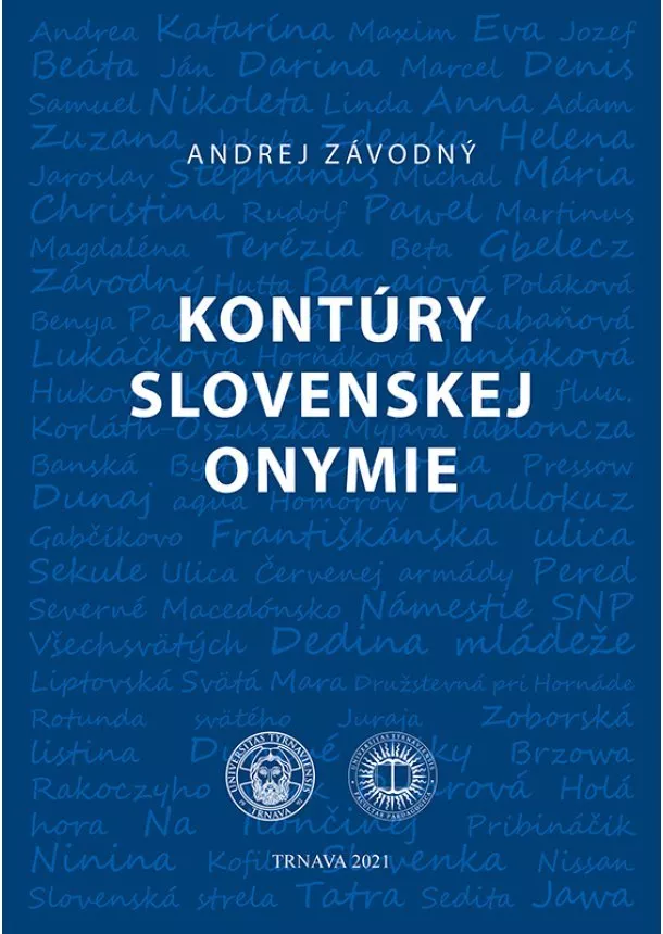 Andrej Závodný - Kontúry slovenskej onymie