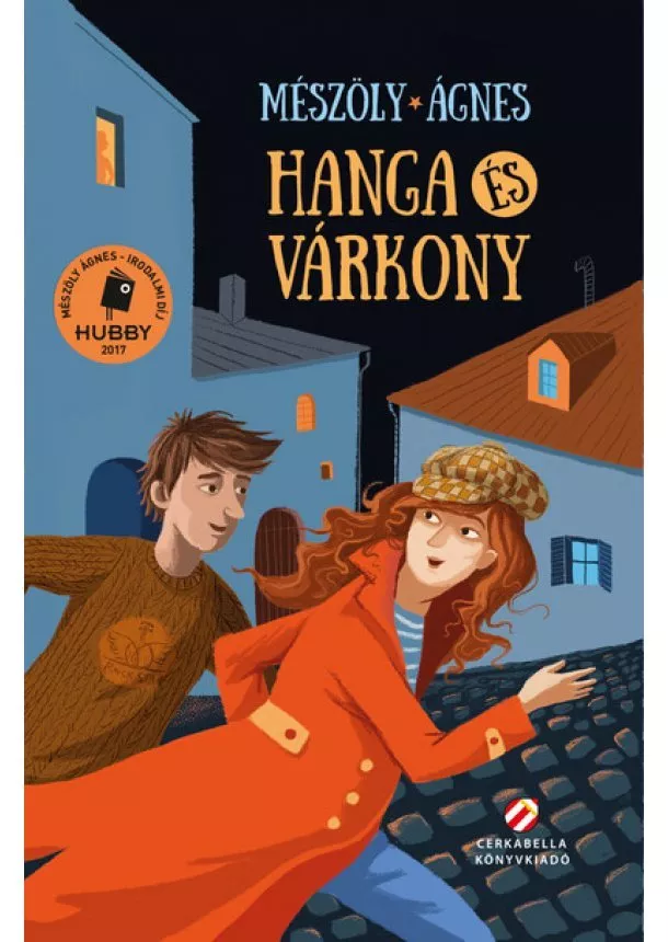 Mészöly Ágnes - Hanga és Várkony