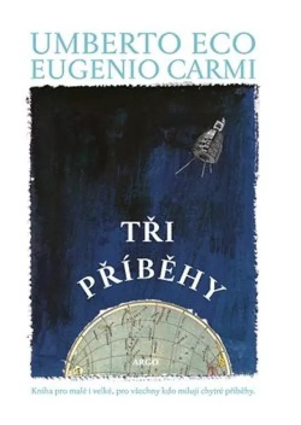 Umberto Eco, Eugenio Carmi - Tři příběhy