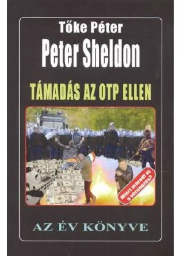 PETER SHELDON - TÁMADÁS AZ OTP ELLEN