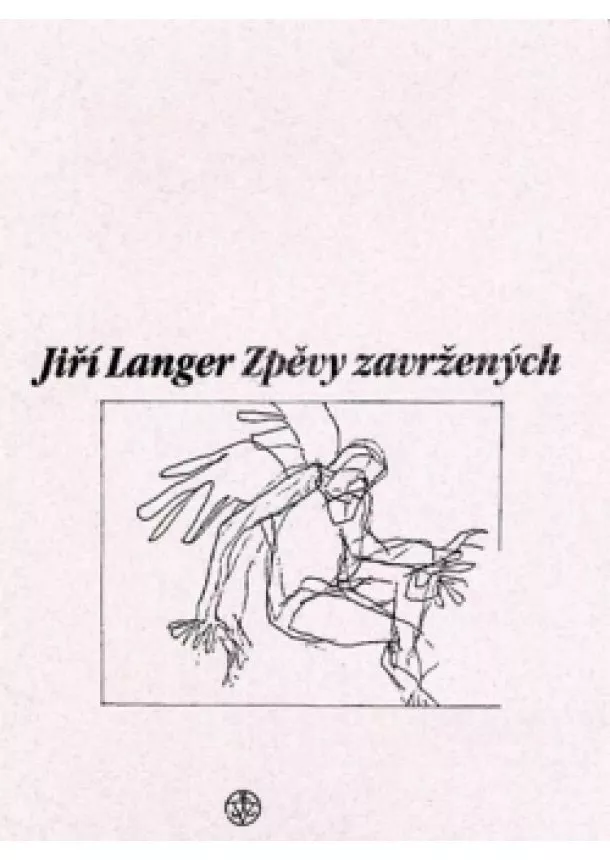 Jiří Langer - Zpěvy zavržených