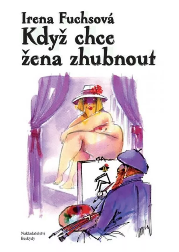 Irena Fuchsová - Když chce žena zhubnout