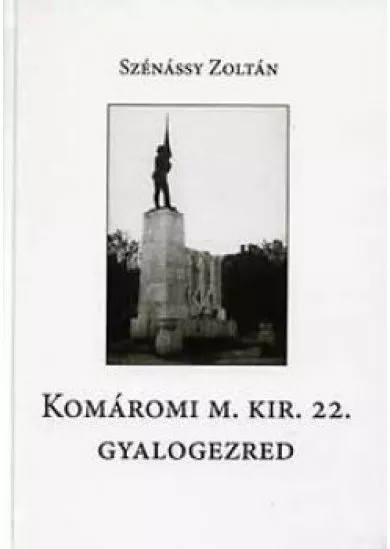 Komáromi m. kir. 22. gyalogezred