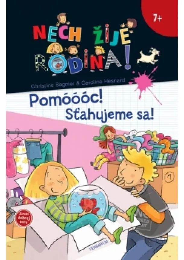 Christine Sagnier - Pomóóóc! Sťahujeme sa! - Nech žije rodina!