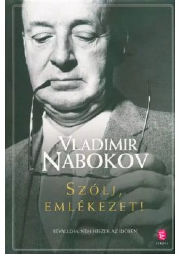 VLADIMIR NABOKOV - SZÓLJ, EMLÉKEZET!