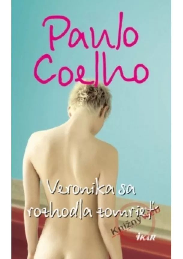 Paulo Coelho - Veronika sa rozhodla zomrieť