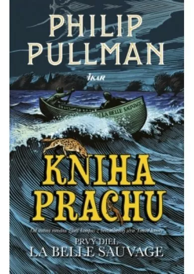 Kniha Prachu: Prvý diel - La Belle Sauvage