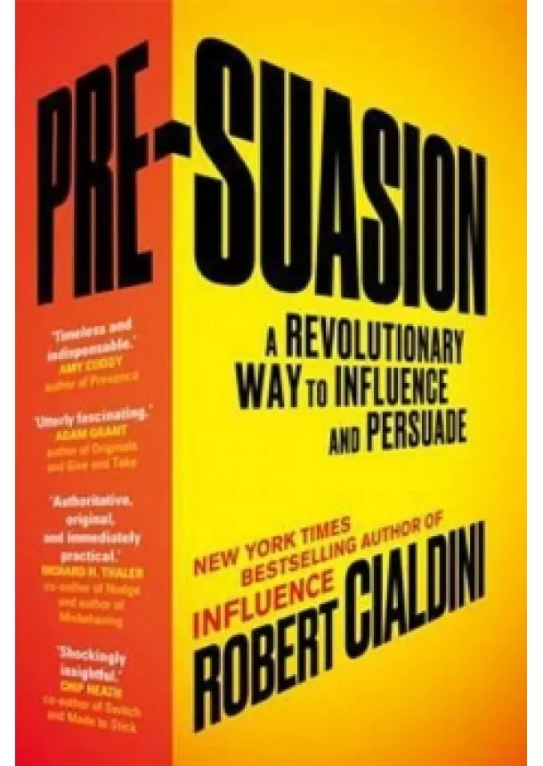 Robert Cialdini - Pre-suasion