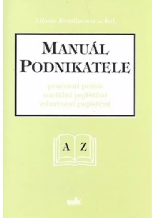 Libuše Brádlerová - Manuál podnikatele