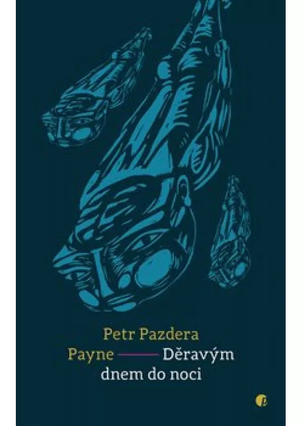 Petr Pazdera Payne - Děravým dnem do noci