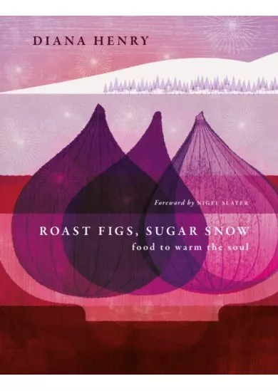 Roast Figs, Sugar Snow