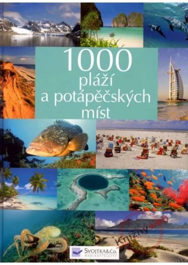 Kolektív - 1000 pláží a potápěčských míst