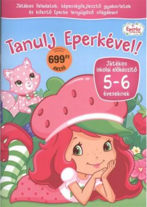 FOGLALKOZTATÓ FÜZET - TANULJ EPERKÉVEL!