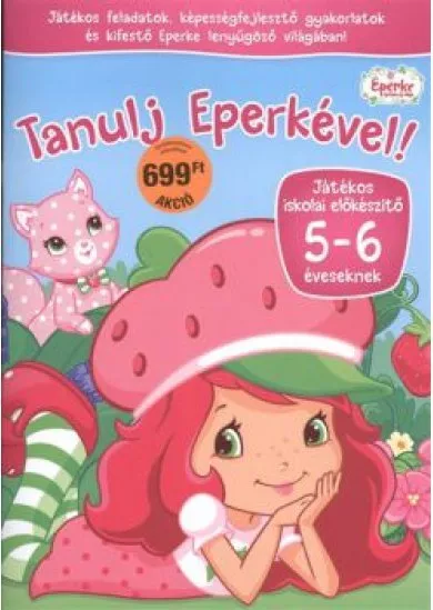 TANULJ EPERKÉVEL!