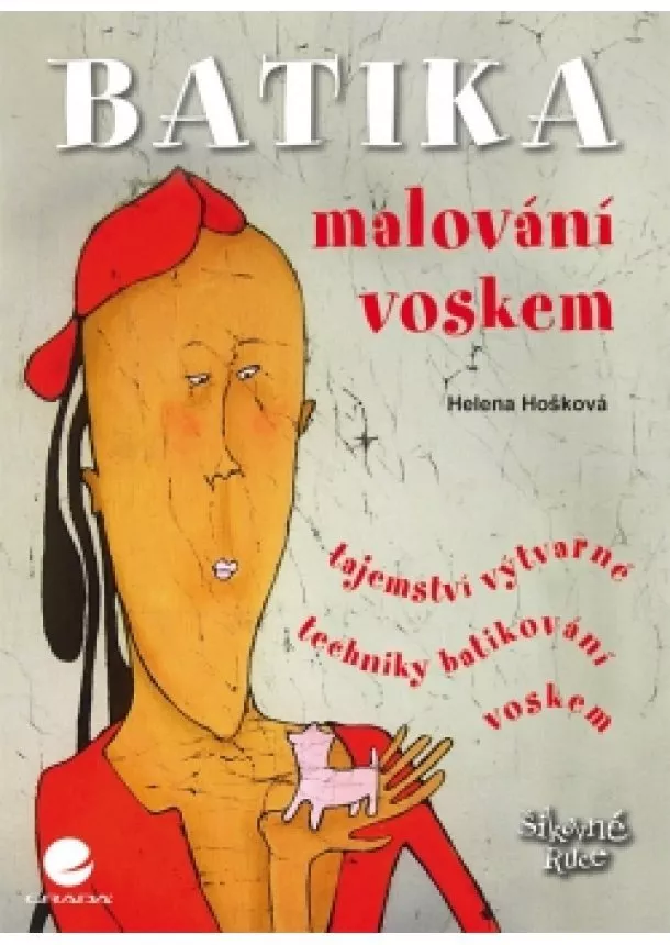 Hošková Helena - Batika