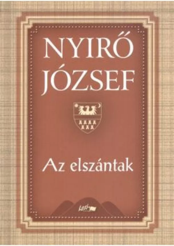 NYIRŐ JÓZSEF - AZ ELSZÁNTAK