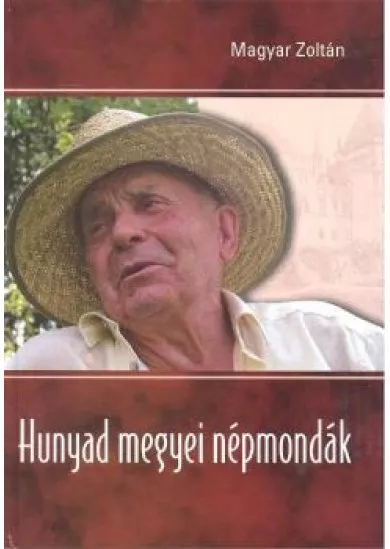 HUNYAD MEGYEI NÉPMONDÁK