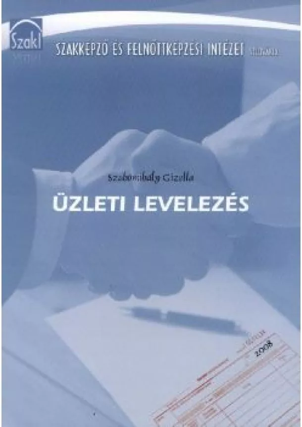 Szabómihály Gizella - Üzleti levelezés