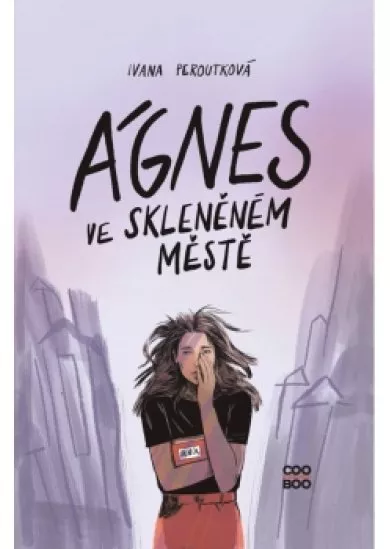 Ágnes ve skleněném městě