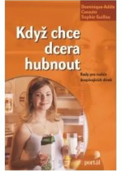 Když chce dcera hubnout