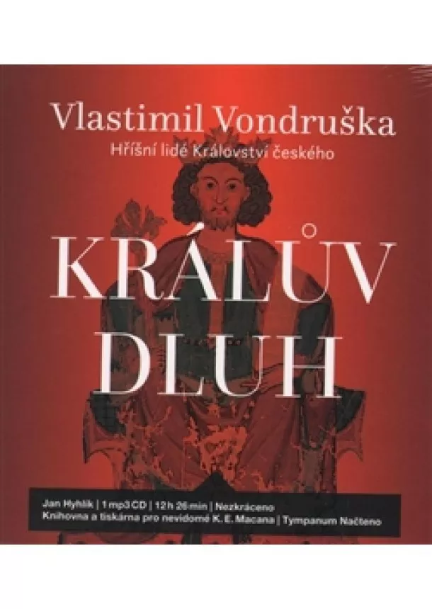 Vlastimil Vondruška, Tympanum - Králův dluh (1xaudio na cd - mp3) - Hříšní lidé Království českého