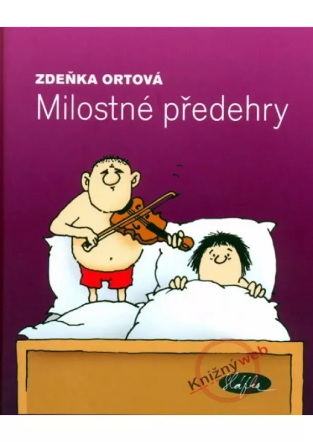 Zdeňka Ortová - Milostné předehry