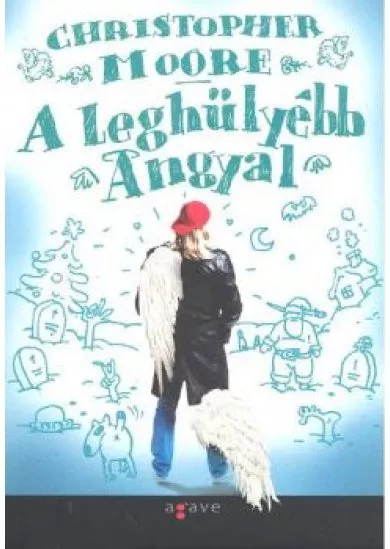 A LEGHÜLYÉBB ANGYAL