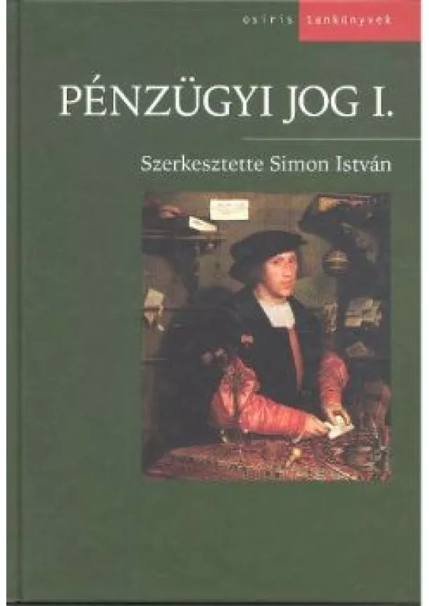 Simon István - PÉNZÜGYI JOG I.