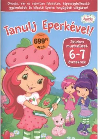 TANULJ EPERKÉVEL!